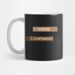 Strong and confident mom- best mom appreciation Mug